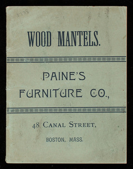 Wood Mantels Paine S Furniture Co 48 Canal Street Boston Mass